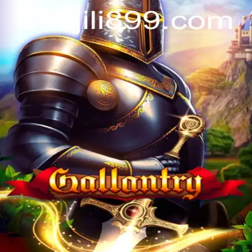 Explore Gallantry: The Ultimate Gaming Experience with JILI899