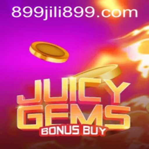 Exploring the Thrills of JuicyGemsBonusBuy and the Key Role of JILI899