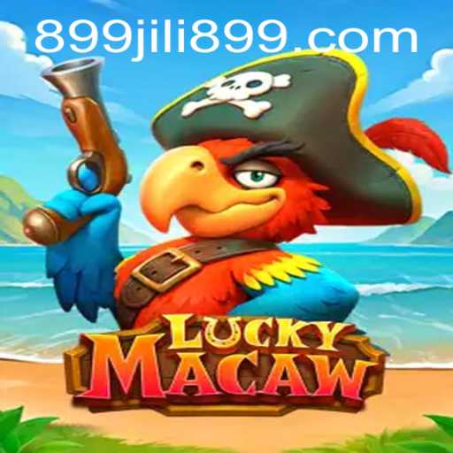 Discovering LuckyMacaw: An In-Depth Look Into the Exciting World of JILI899