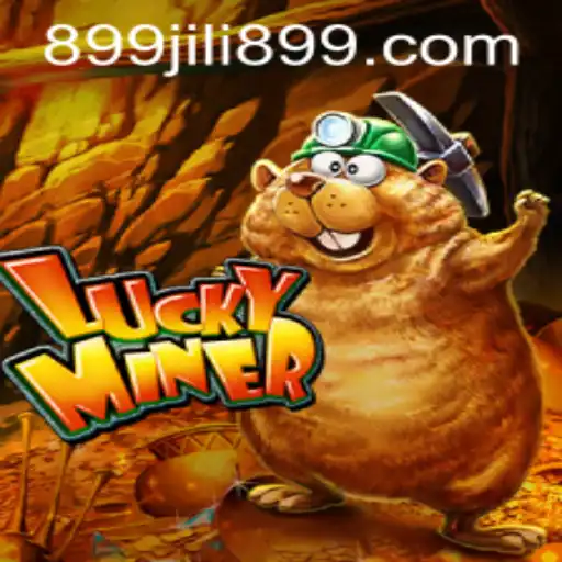 LuckyMiner: Unveiling the Thrills of an Innovative Game with JILI899
