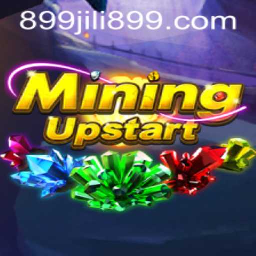 Exploring the Dynamic World of MiningUpstart Through JILI899