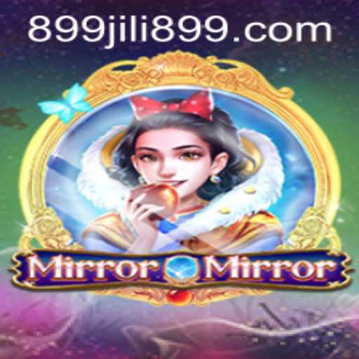 Unveiling the Enchanting World of MirrorMirror: A Thrilling Adventure with JILI899