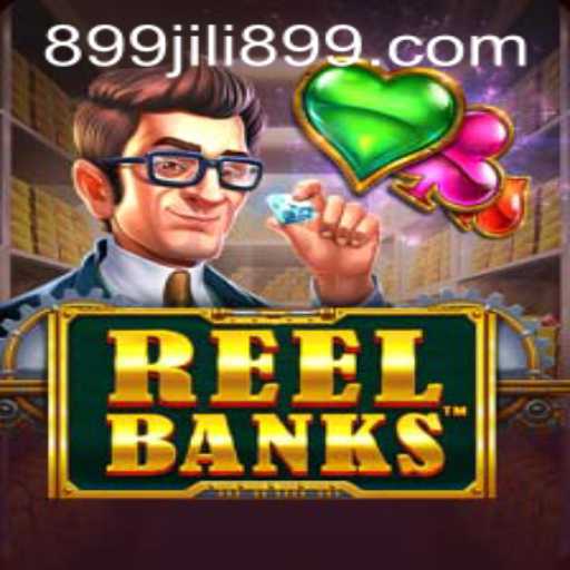 Exploring the Exciting World of ReelBanks with JILI899